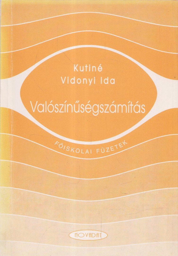Kutiné Vidonyi Ida - Valószínűségszámítás [antikvár]