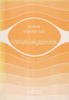 Kutiné Vidonyi Ida - Valószínűségszámítás [antikvár]