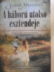 Susan Meissner - A háború utolsó esztendeje [antikvár]