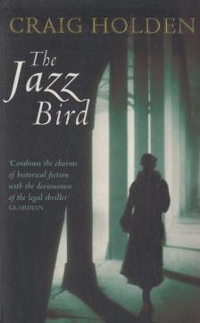 Craig Holden - The Jazz Bird [antikvár]