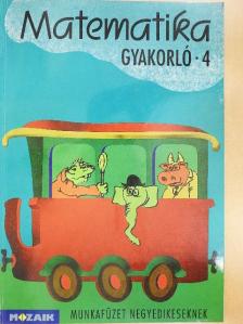 Bagi Dezsőné - Matematika gyakorló 4. [antikvár]