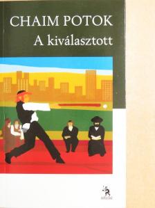 Chaim Potok - A kiválasztott [antikvár]