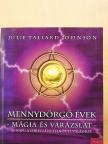 Julie Tallard Johnson - Mennydörgő évek [antikvár]