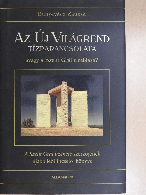 Bunyevácz Zsuzsa - Az Új Világrend tízparancsolata [antikvár]