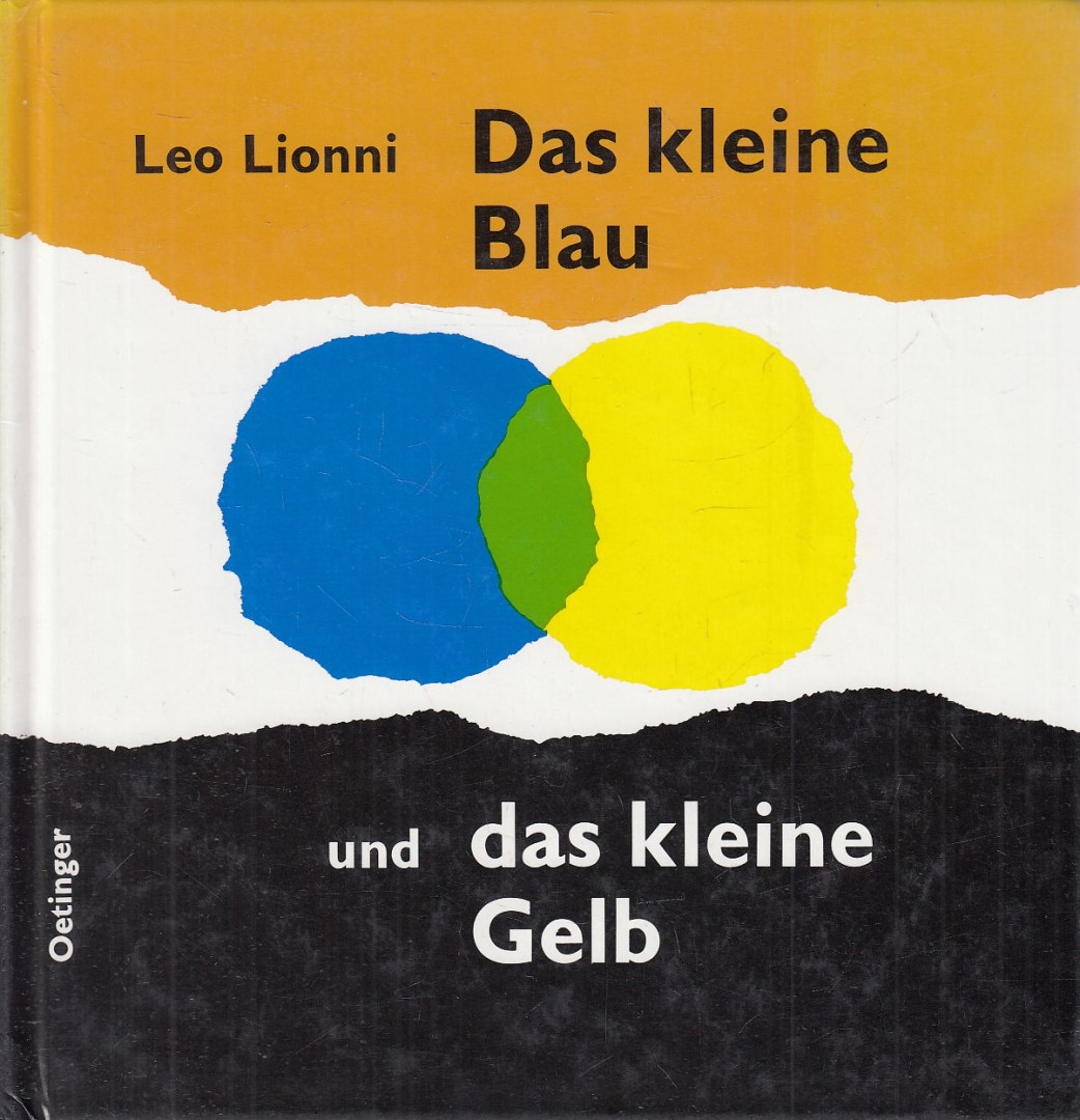 Leo Lionni - Das kleine Blau und das kleine Gelb [antikvár]