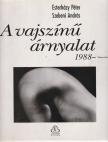 Esterházy Péter, Szebeni András - A vajszínű árnyalat [antikvár]
