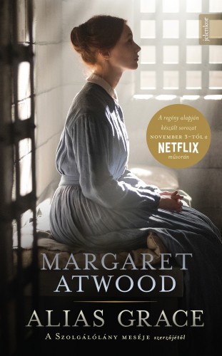Margaret Atwood - Alias Grace [eKönyv: epub, mobi]