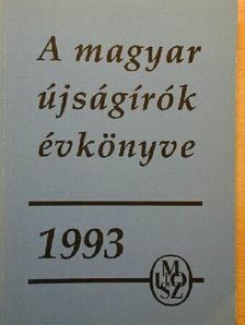 A Magyar Újságírók Országos Szövetségének Évkönyve 1993 [antikvár]