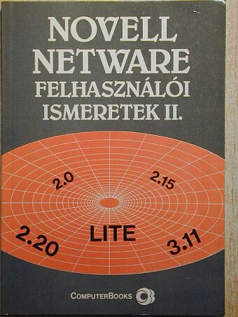 Dr. Tamás Péter - Novell netware felhasználói ismeretek II. [antikvár]