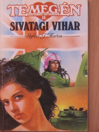 Sylvia F. Morton - Sivatagi vihar [antikvár]