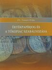 Dr. Tomori Erika - Értékpapírjog és a tőkepiac szabályozása [antikvár]