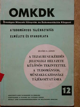 Petőfi S. János - A tezaurusz-kérdés jelenlegi helyzete [antikvár]