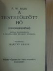 F. W. Bain - A testetöltött hó [antikvár]