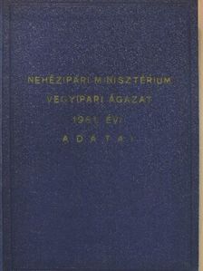 Nehézipari Minisztérium Vegyipari ágazat 1961. évi fontosabb adatai [antikvár]