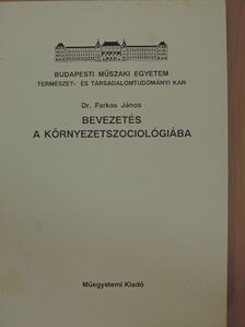 Dr. Farkas János - Bevezetés a környezetszociológiába [antikvár]