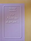Varsányi Veronika - Nem én akartam... [antikvár]