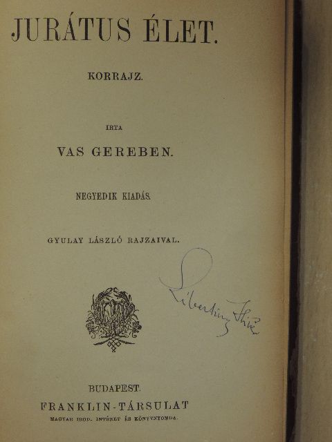 Vas Gereben - Jurátus élet/Két szomszéd/Az öreg Schnellerné [antikvár]
