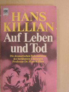 Hans Killian - Auf Leben und Tod [antikvár]