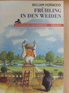 William Horwood - Frühling in den Weiden [antikvár]