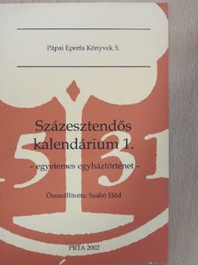 Százesztendős kalendárium I. [antikvár]