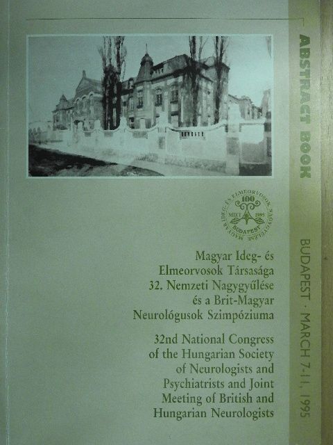 A. Napolitano - Magyar Ideg- és Elmeorvosok Társasága 32. Nemzeti Nagygyűlése és a Brit-Magyar Neurológusok Szimpóziuma [antikvár]