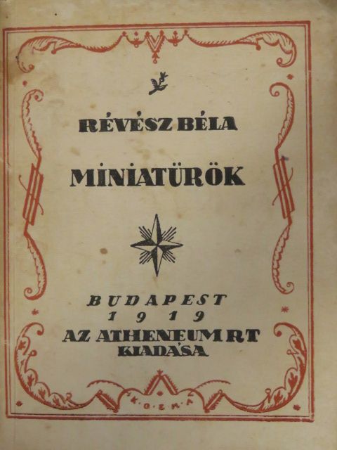 Révész Béla - Miniatürök/A magunk utján [antikvár]