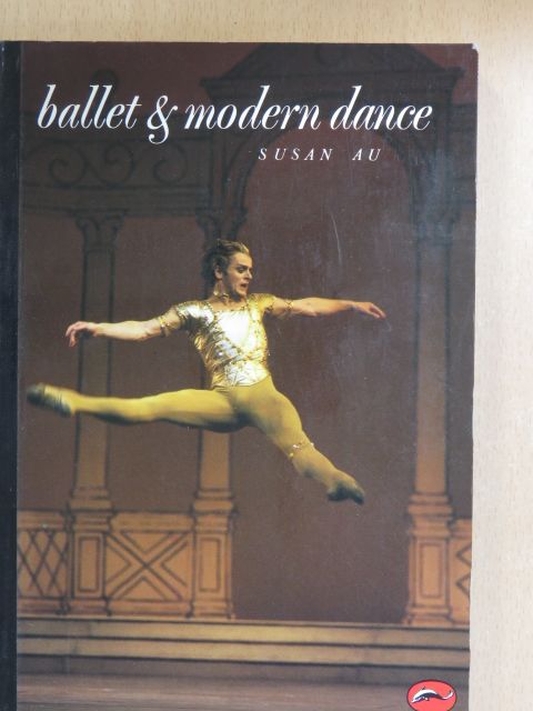 Susan Au - Ballet & modern dance [antikvár]