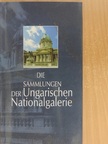 Enikő Buzási - Die Sammlungen der Ungarischen Nationalgalerie [antikvár]
