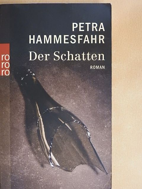 Petra Hammesfahr - Der Schatten [antikvár]