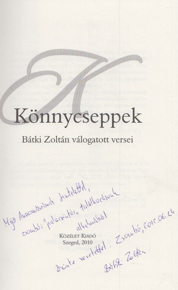 Bátki Zoltán - Könnycseppek (dedikált) [antikvár]