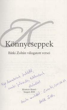 Bátki Zoltán - Könnycseppek (dedikált) [antikvár]