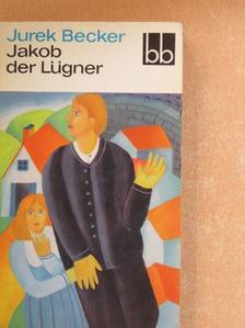 Jurek Becker - Jakob der Lügner [antikvár]