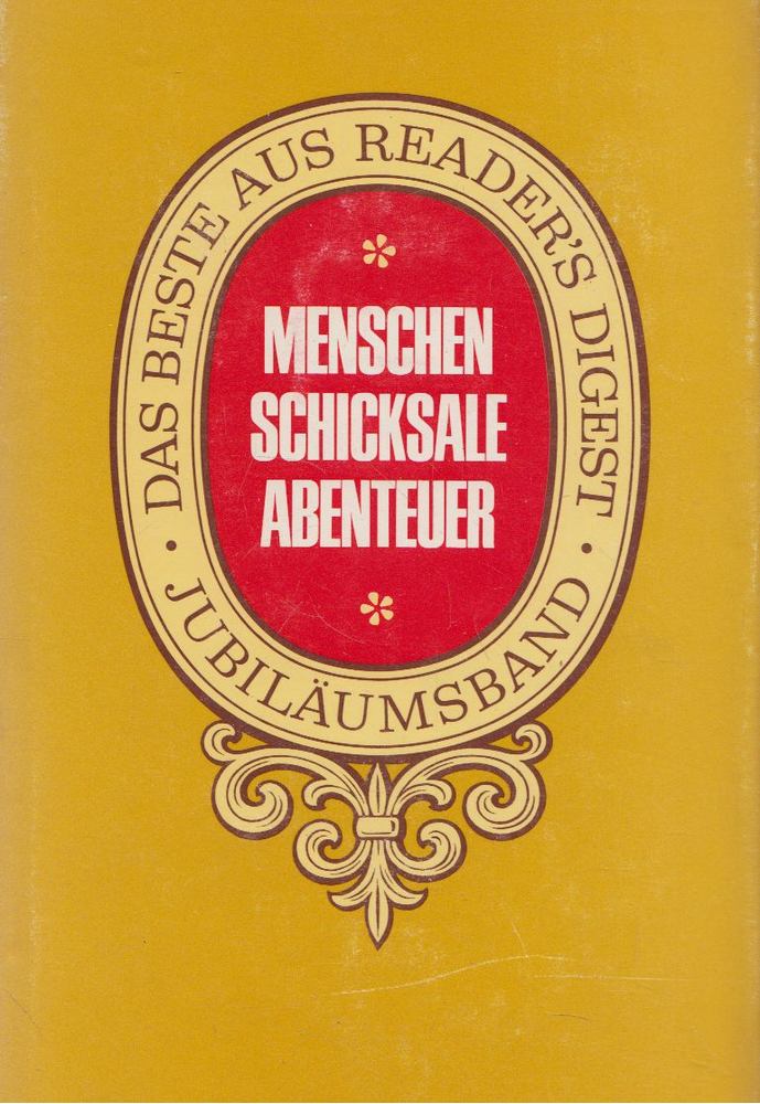 Menschen, Schicksale, Abenteuer [antikvár]
