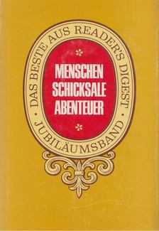 Menschen, Schicksale, Abenteuer [antikvár]