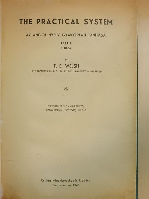 T. E. Welsh - The practical system I-II. [antikvár]