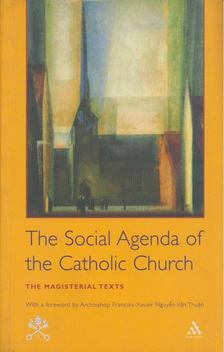 Rev. Robert A. Sirico, Rev. Maciej Zieba, O.P. - The Social Agenda Of The Catholic Church [antikvár]
