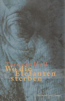 Tarquin Hall - Wo die Elefanten sterben [antikvár]