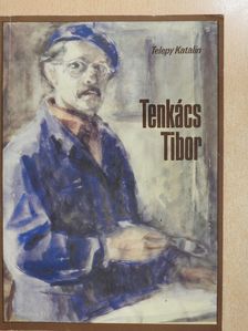 Telepy Katalin - Tenkács Tibor (dedikált példány) [antikvár]
