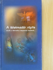 Borbély János - A lélekmadár röpte [antikvár]