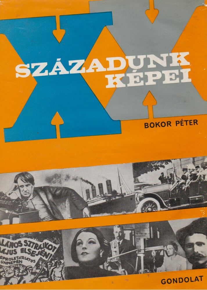 BOKOR PÉTER - Századunk képei [antikvár]