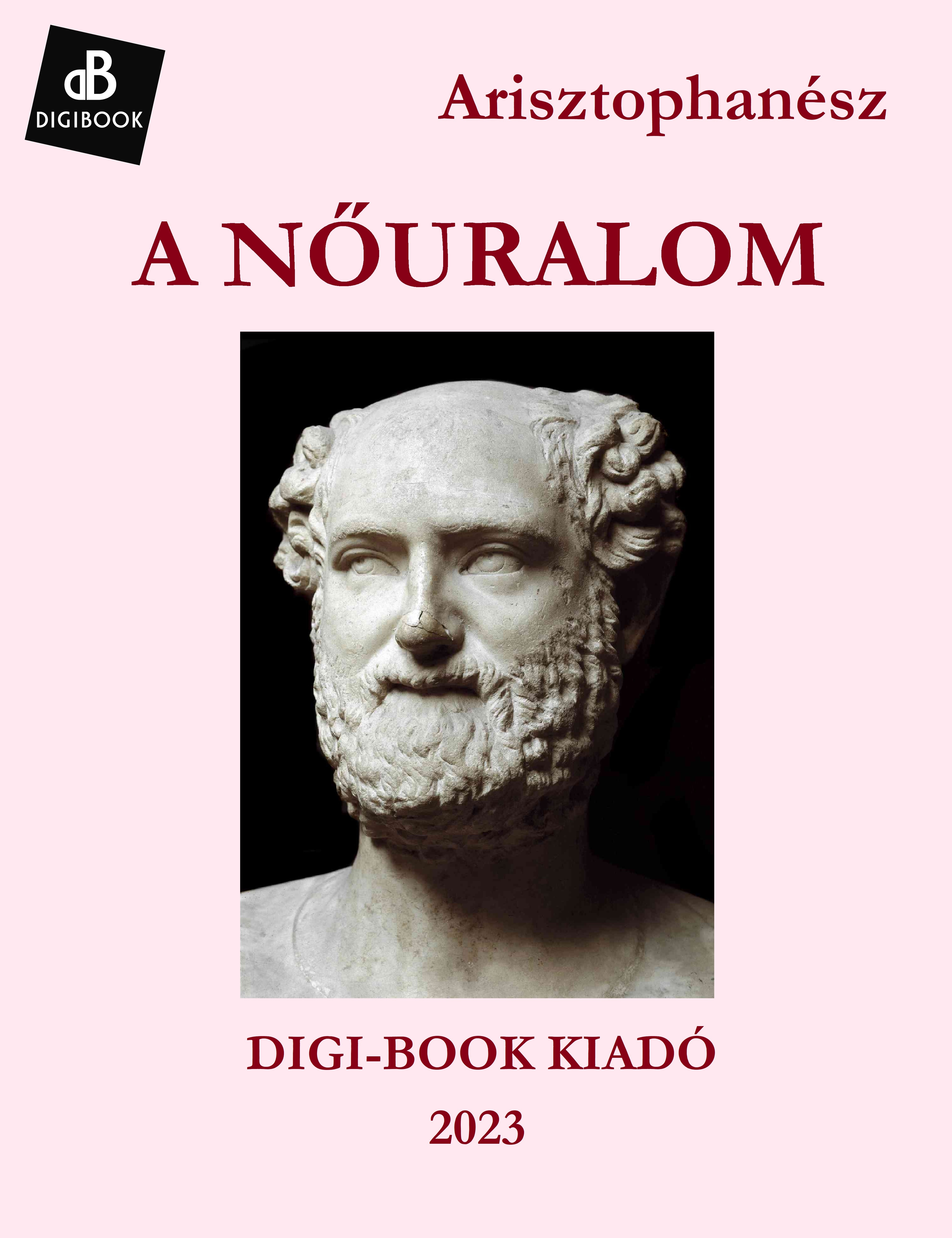 Arisztophanész - A nőuralom [eKönyv: epub, mobi]
