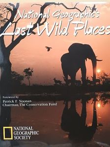 Elisabeth B. Booz - National Geographic's Last Wild Places [antikvár]