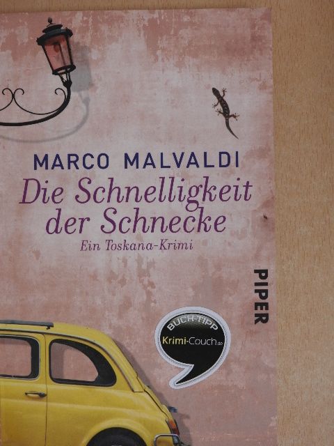 Marco Malvaldi - Die Schnelligkeit der Schnecke [antikvár]