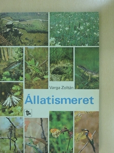 Dr. Varga Zoltán - Állatismeret [antikvár]