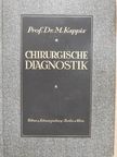 Professor Dr. Max Kappis - Allgemeine und spezielle chirurgische Diagnostik [antikvár]