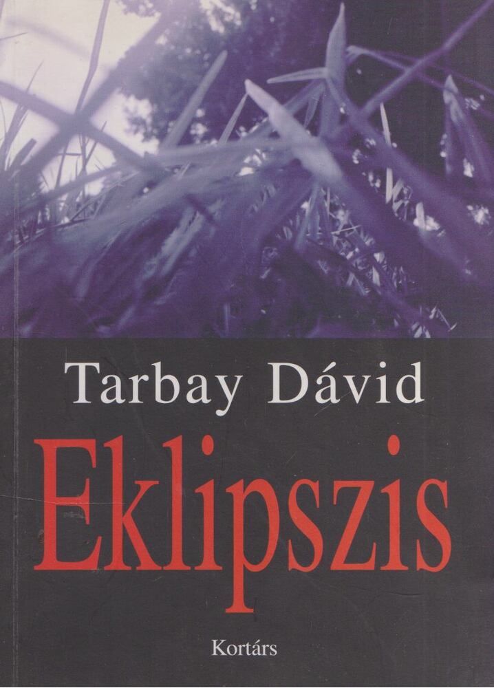 Tarbay Dávid - Eklipszis [antikvár]
