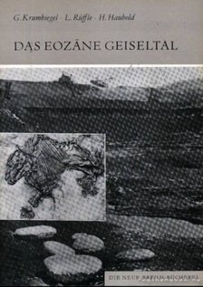 Több német szerző - Das Eozane Geiseltal [antikvár]