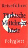 Türkische Mittelmeerküste [antikvár]