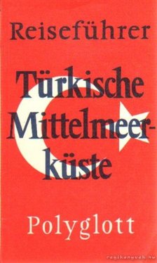 Türkische Mittelmeerküste [antikvár]