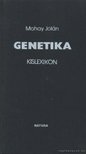 Mohay Jolán - Genetika kislexikon [antikvár]